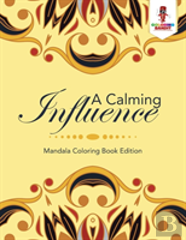 A Calming Influence