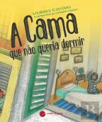 A cama que não queria dormir