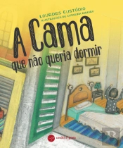 A cama que não queria dormir
