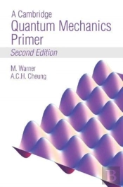 A Cambridge Quantum Mechanics Primer