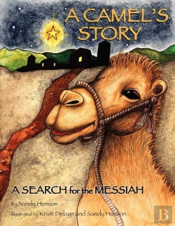 Bertrand.pt - A Camel'S Story, A Search For The Messiah