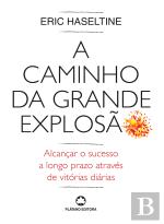 A Caminho da Grande Explosão