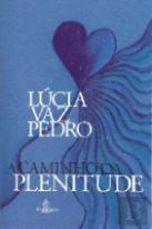 A Caminho da Plenitude
