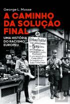 A Caminho da Solução Final