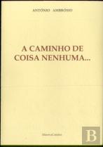 A Caminho de Coisa Nenhuma...