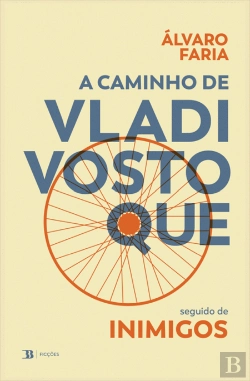 Bertrand.pt - A Caminho de Vladivostoque seguido de Inimigos