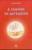 A Caminho do Matrimónio