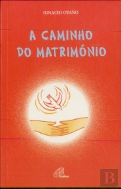 A Caminho do Matrimónio