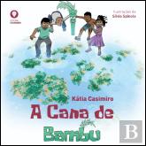 A Cana de Bambu
