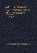 A Canadian Manual On The Procedure