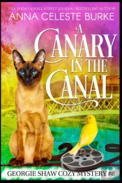 A Canary In The Canal Georgie Shaw Cozy Mystery #8