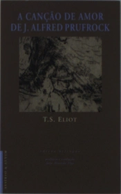 A Canção de Amor de J. Alfred Prufrock