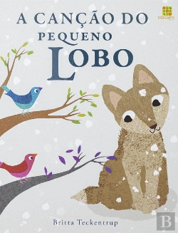 Bertrand.pt - A Canção do Pequeno Lobo