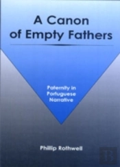 A Canon Of Empty Fathers