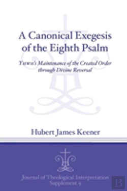 Bertrand.pt - A Canonical Exegesis Of The Eighth Psalm