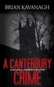 A Canterbury Crime (A Belinda Lawrence Mystery)