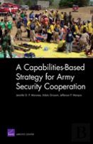 A Capabilities-Based Strategy For Army Security Cooperation