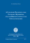 A Capacidade Psicológica para Contrair Matrimónio, à Luz do Direito Canónico e das Ciências Auxiliares
