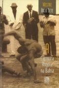 A Capoeira Angola Na Bahia