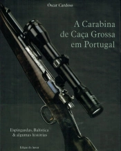 A Carabina de Caça Grossa em Portugal