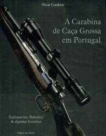A Carabina de Caça Grossa em Portugal