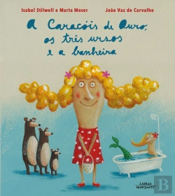 Bertrand.pt - A Caracóis de Ouro, os Três Ursos e a Banheira