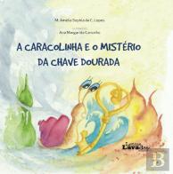 A Caracolinha e o Mistério da Chave Dourada