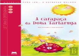 A Carapaça da Dona Tartaruga