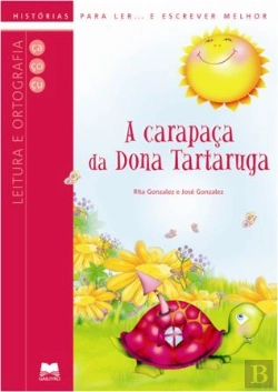 Bertrand.pt - A Carapaça da Dona Tartaruga