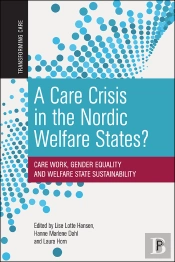 A Care Crisis In The Nordic Welfare States?