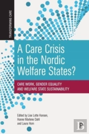 A Care Crisis In The Nordic Welfare States?