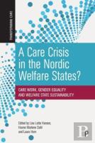 A Care Crisis In The Nordic Welfare States?