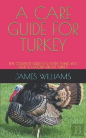 A Care Guide For Turkey