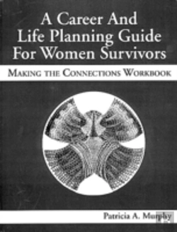 Bertrand.pt - A Career And Life Planning Guide For Women Survivors
