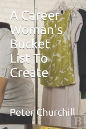 A Career Woman'S Bucket List To Create