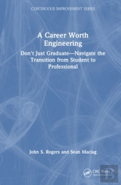 A Career Worth Engineering