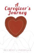 A Caregiver'S Journey