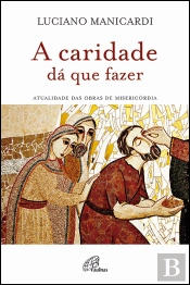 A Caridade dá que Fazer