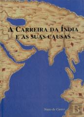 A Carreira da Índia e as suas Causas