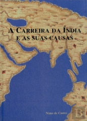 A Carreira da Índia e as suas Causas