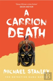 A Carrion Death (Detective Kubu Book 1)