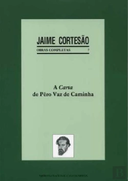 Bertrand.pt - A Carta de Pêro Vaz de Caminha