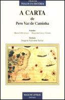 A Carta de Pero Vaz de Caminha 