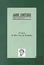 A Carta de Pêro Vaz de Caminha - Vol. VII