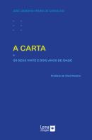 A Carta e os seus Vinte e Dois Anos de Idade