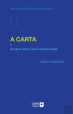 Bertrand.pt - A Carta e os seus Vinte e Dois Anos de Idade