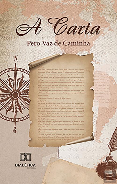 A Carta, Pero Vaz de Caminha - eBook - Bertrand