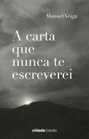A Carta que Nunca Te Escreverei