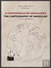 A Cartografia de Magalhães | The Cartography of Magellan
