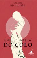 A Cartografia do Colo